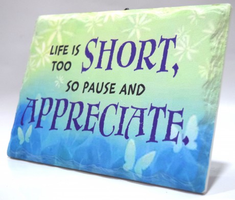 Buy Inspirational Stone Quotation - Life is too short Online in Kuwait